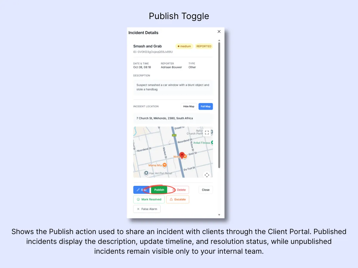 Incident Details view with Publish button highlighted, showing map preview and action buttons for client sharing
