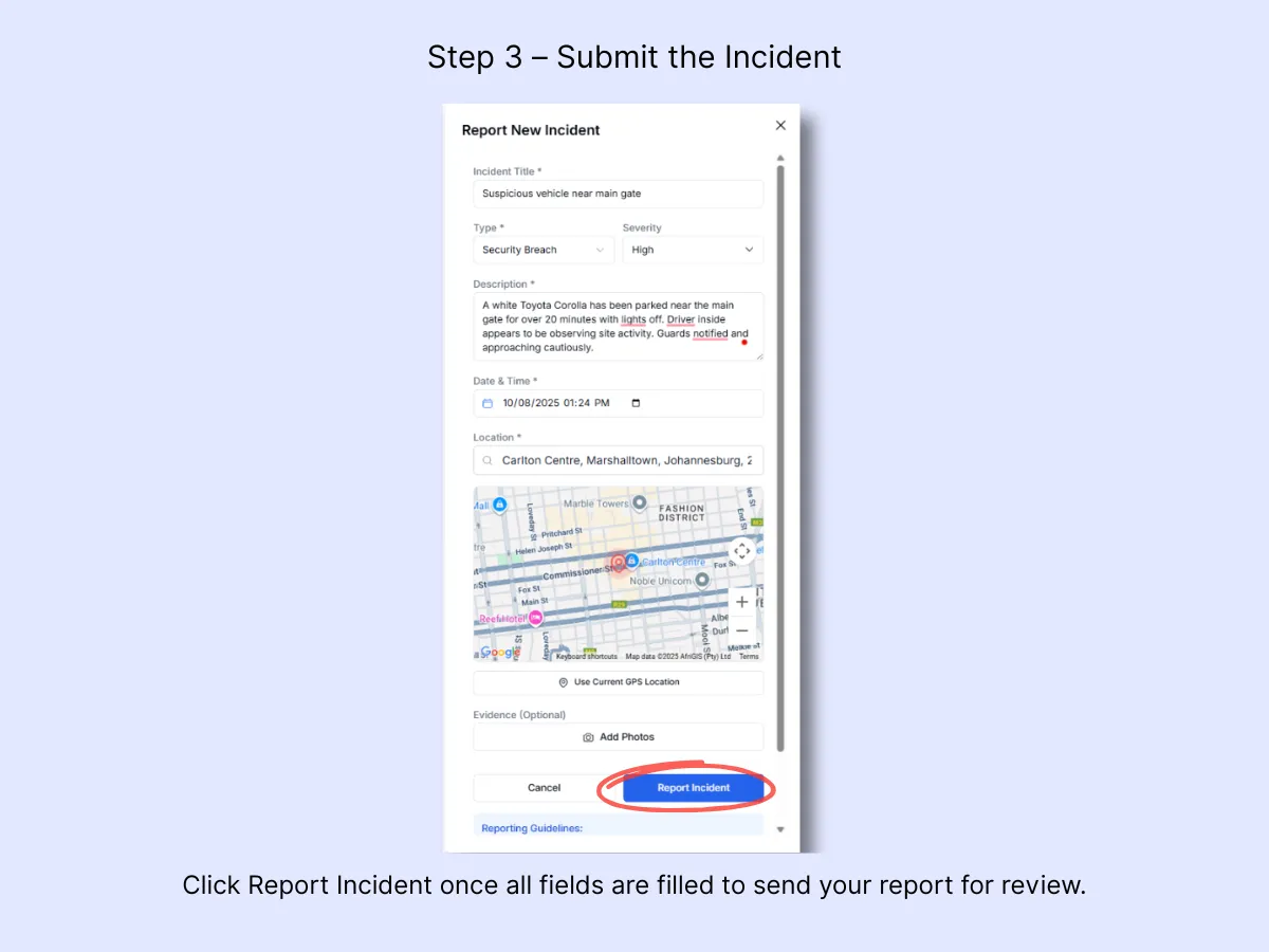 Completed incident report form with filled details and Report Incident submit button highlighted at the bottom