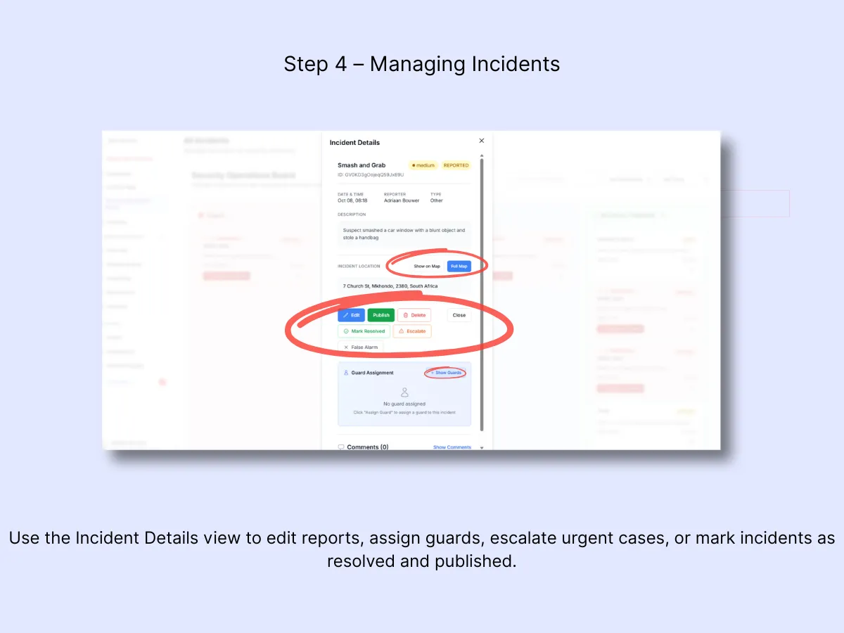Incident Details panel open over board showing description, location, action buttons, and guard assignment section